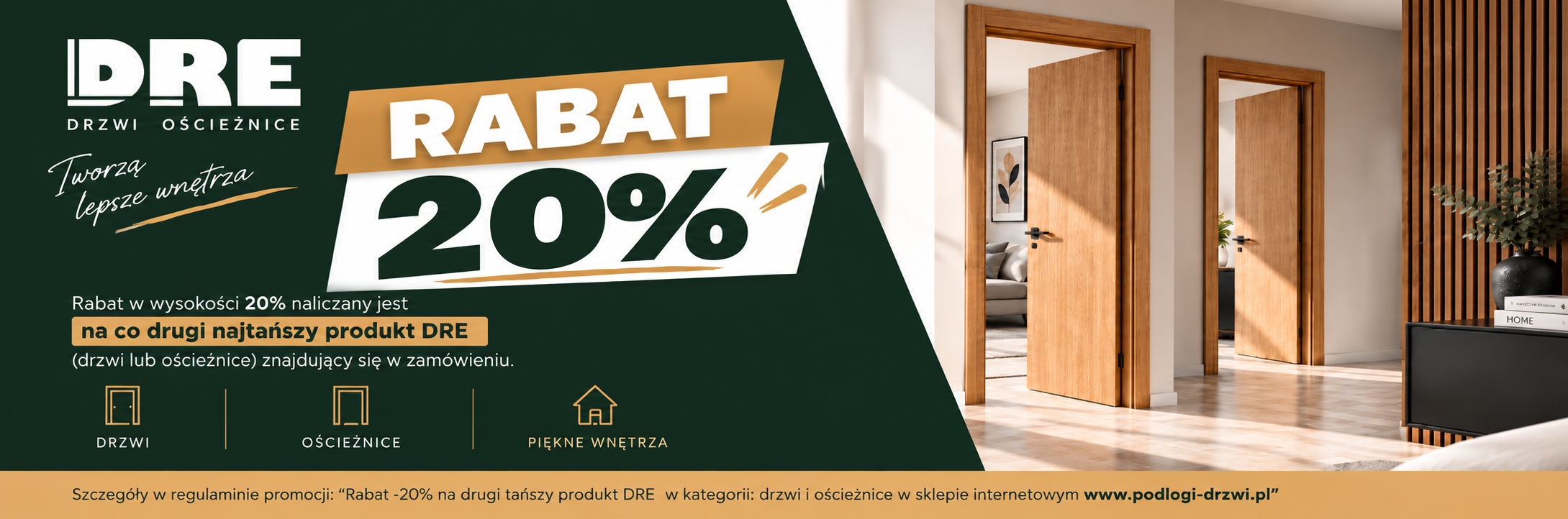 Promocja -20% na drugie tańsze drzwi lub ościeżnice DRE Promocja -20% na drugie tańsze drzwi lub ościeżnice DRE